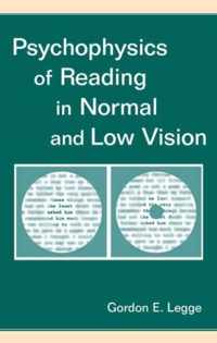 Psychophysics of Reading in Normal and Low Vision