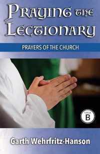 Praying the Lectionary, Cycle B