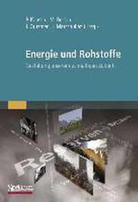 Energie und Rohstoffe