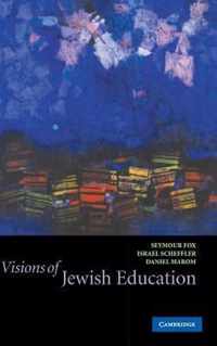 Visions of Jewish Education