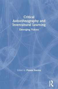 Critical Autoethnography and Intercultural Learning