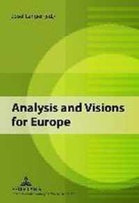 Analysis and Visions for Europe