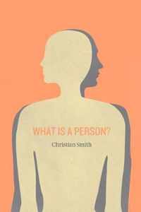 What Is a Person?