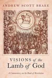 Visions of the Lamb of God