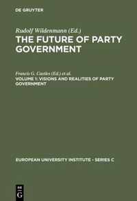 Visions and Realities of Party Government