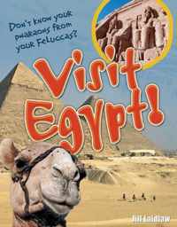 Visit Egypt!