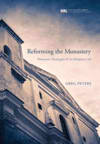 Reforming the Monastery