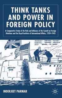 Think Tanks and Power in Foreign Policy