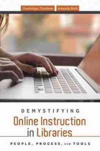 Demystifying Online Instruction in Libraries