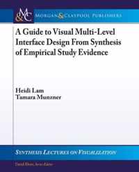 A Guide To Visual Multi-Level Interface Design From Synthesis Of Empirical Study Evidence