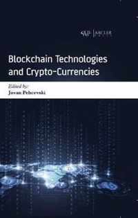 Blockchain Technologies and Crypto-currencies