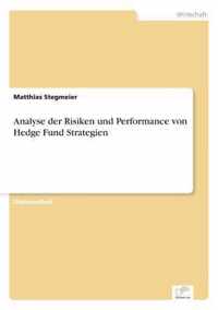 Analyse der Risiken und Performance von Hedge Fund Strategien