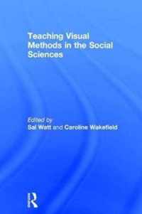 Teaching Visual Methods in the Social Sciences