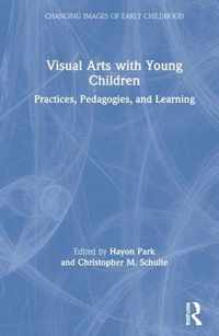 Visual Arts with Young Children