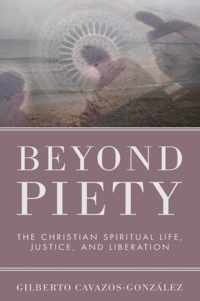 Beyond Piety