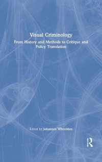 Visual Criminology