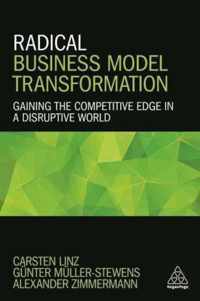 Radical Business Model Transformation