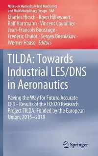 TILDA: Towards Industrial LES/DNS in Aeronautics