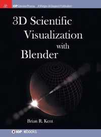 3D Scientific Visualization with Blender