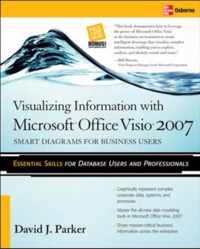 Visualizing Information With Microsoft Office Visio 2007