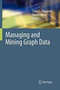 Managing and Mining Graph Data