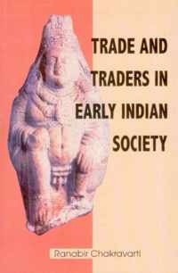 Trade & Traders in Early Indian Society