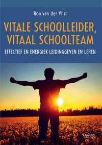 Vitale schoolleider, vitaal schoolteam