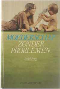 Moederschap zonder problemen