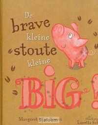 Brave kleine stoute big