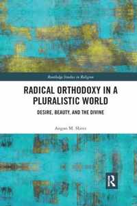 Radical Orthodoxy in a Pluralistic World