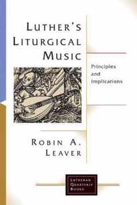 Luther's Liturgical Music