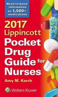 2017 Lippincott Pocket Drug Guide for Nurses