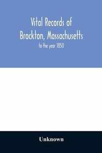 Vital records of Brockton, Massachusetts