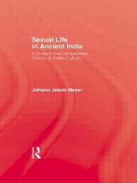 Sexual Life in Ancient India