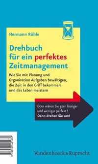 Drehbuch Fur Ein Perfektes Und Ein Chaotisches Zeitmanagement