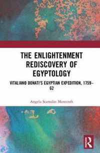 The Enlightenment Rediscovery of Egyptology