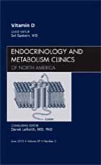 Vitamin D, An Issue of Endocrinology and Metabolism Clinics of North America