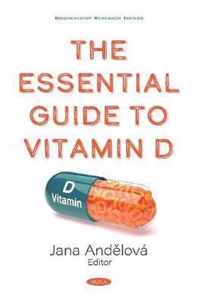 The Essential Guide to Vitamin D