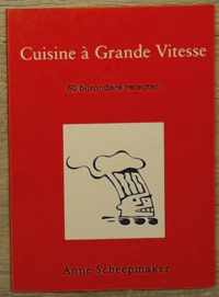 Cuisine a grande vitesse