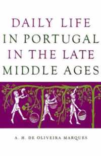 Daily Life in Portugal in the Late Middle Ages