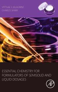 Essential Chemistry for Formulators of Semisolid and Liquid Dosages