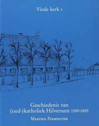 Hilversum 1 geschiedenis oud-kath. h