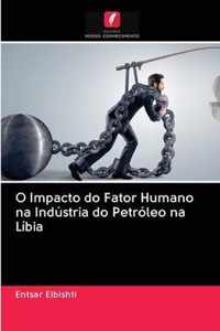 O Impacto do Fator Humano na Industria do Petroleo na Libia