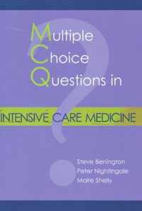 Multiple Choice Questions in Intensive Care Medicine