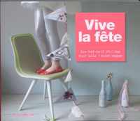 Vive La Fete