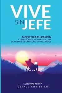 Vive sin jefe