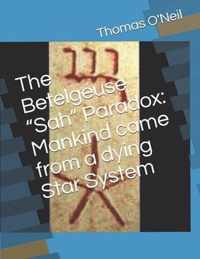 The Betelgeuse Sah Paradox