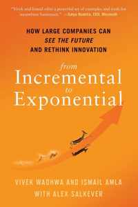 From Incremental to Exponential