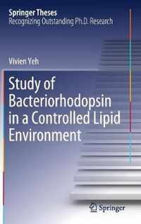 Study of Bacteriorhodopsin in a Controlled Lipid Environment