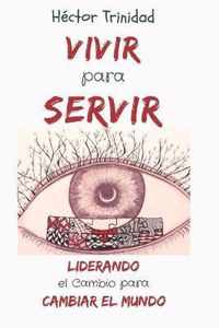 Vivir para Servir